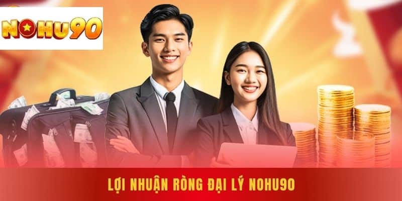 Lợi nhuận ròng Đại Lý NOHU90