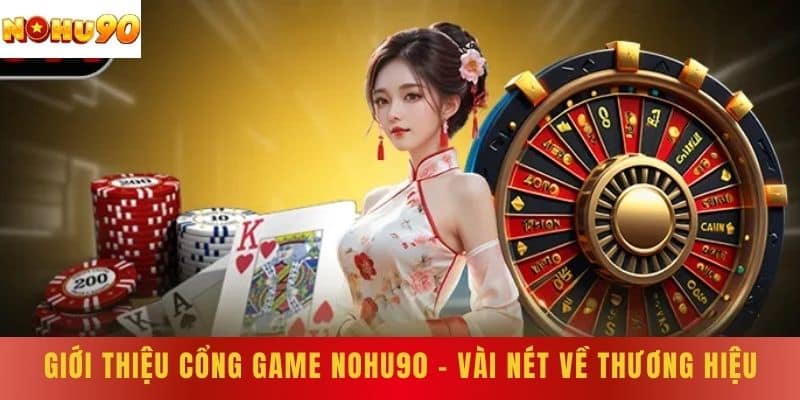 Khám Phá Thế Giới Giải Trí Tại Casino nohu90 nohu90 - Nơi Mang Đến Trải Nghiệm Cá Cược Hấp Dẫn